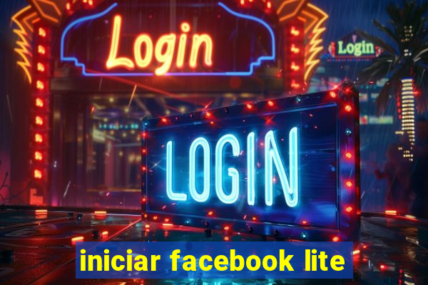 iniciar facebook lite